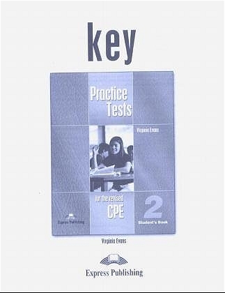 Practice Tests for the Revised CPE 2 - Virginia Evans