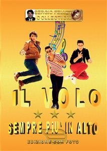 Il volo - Sempre più in alto