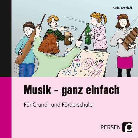 Musik - ganz einfach - CD - Sola Tetzlaff