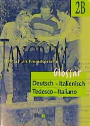 Tangram - Vierbändige Ausgabe. Deutsch als Fremdsprache / Tangram 2B