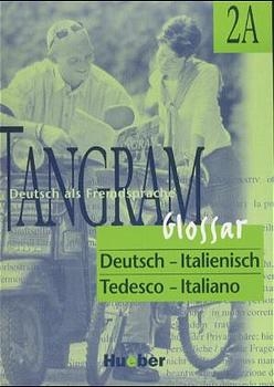 Tangram - Vierbändige Ausgabe. Deutsch als Fremdsprache / Tangram 2A