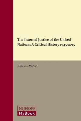 The Internal Justice of the United Nations - Abdelaziz Megzari