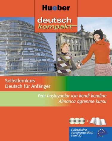 deutsch kompakt. Selbstlernkurs Deutsch f&uuml;r Anf&auml;nger / deutsch kompakt - Renate Luscher