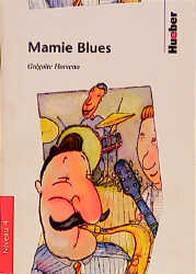 Lektüren in französischer Sprache / Mamie Blues