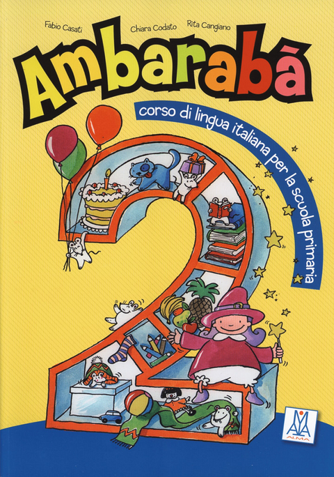 Ambarab&agrave; 2 - Rita Cangiano, Fabio Casati, Chiara Codato