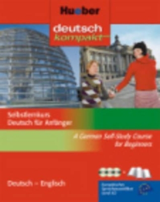 deutsch kompakt. Selbstlernkurs Deutsch für Anfänger / deutsch kompakt