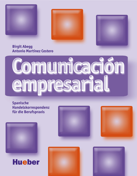 Comunicaci&oacute;n empresarial - Birgit Abegg, Antonio Mart&iacute;nez Cestero