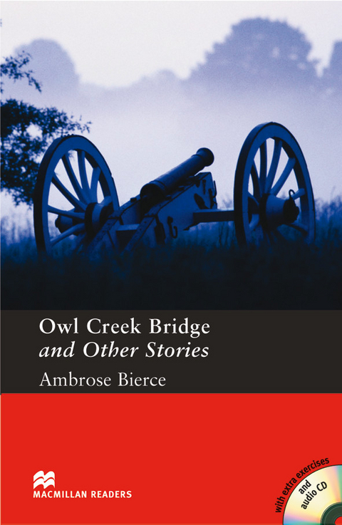 Owl Creek Bridge and Other Stories - Ambrose Bierce
