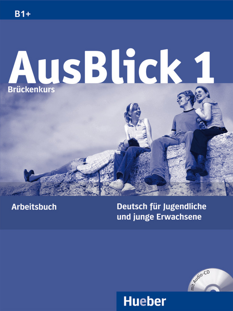 AusBlick 1 Br&uuml;ckenkurs - Anni Fischer-Mitziviris, Sylvia Janke-Papanikolaou