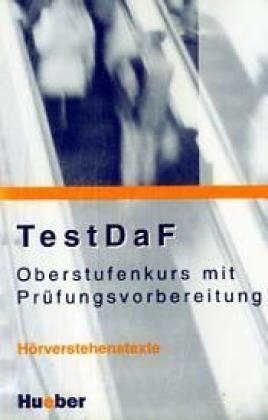 TestDaF &ndash; Oberstufenkurs mit Pr&uuml;fungsvorbereitung - Stefan Glienicke, Klaus-Markus Katthagen