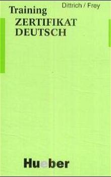 Training Zertifikat Deutsch - Roland Dittrich, Evelyn Frey