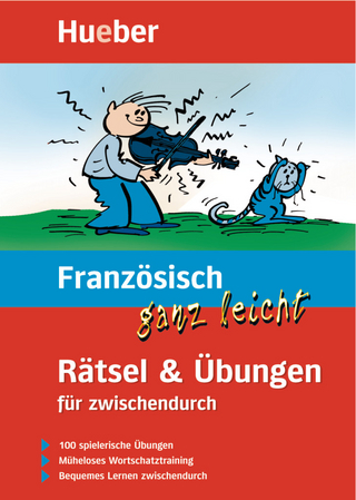 Französisch ganz leicht Rätsel & Übungen für zwischendurch