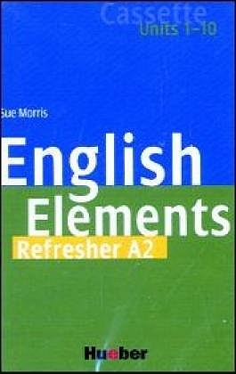 English Elements Refresher A2 - Sue Morris