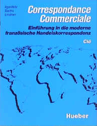 Correspondance Commerciale - Neubearbeitung. Lehrbuch / Correspondance Commerciale