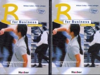 B for Business. A Complete English Course for Students of Business Studies