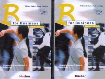 B for Business. A Complete English Course for Students of Business Studies - William Cullen, Doris Lehniger