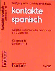 Kontakte Spanisch - Neu. Lehrbuch / Kontakte Spanisch Neu - Wolfgang Halm, Carolina Ortiz Blasco