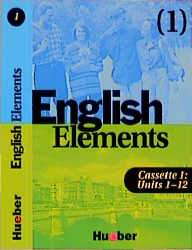 English Elements 1. 12 units plus 4 revision units and 12 homestudy units / English Elements 1 - Annie Roth, Bonny Schmid-Burleson