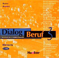 Dialog Beruf 3 - Norbert Becker, J&ouml;rg Braunert