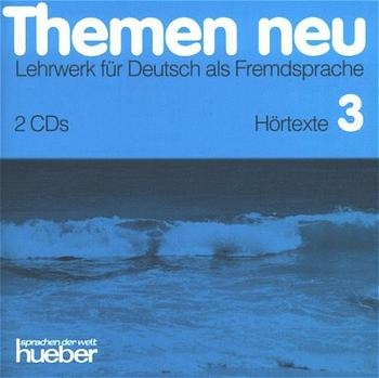 Themen neu 3. Lehrwerk f&uuml;r Deutsch als Fremdsprache / Themen neu 3 - Hartmut Aufderstra&szlig;e, Walter Lohfert