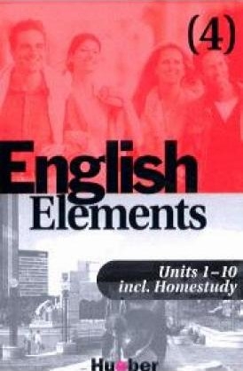 English Elements 4. 10 units with 5 job talk units plus 5 revision units and 10 homestudy units / English Elements 4 - Sue Morris, Ann Schmid