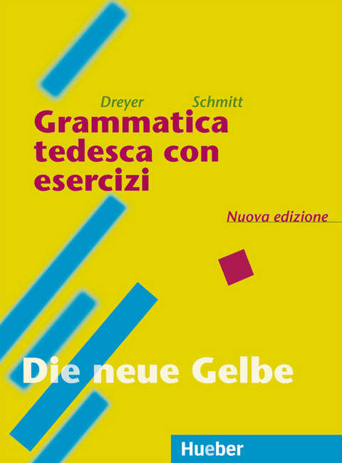 Lehr- und &Uuml;bungsbuch der deutschen Grammatik &ndash; Neubearbeitung - Hilke Dreyer, Richard Schmitt