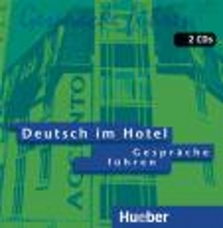 Deutsch im Hotel – Gespräche führen