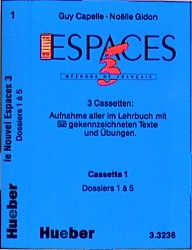Le Nouvel Espaces 3. M&eacute;thode de fran&ccedil;ais / le Nouvel Espaces 3
