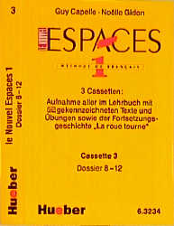Le Nouvel Espaces 1. Méthode de Français. Lehrbuch / le Nouvel Espaces 1