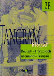 Tangram - Vierbändige Ausgabe. Deutsch als Fremdsprache / Tangram 2B