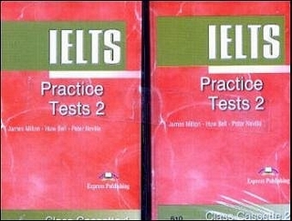 IELTS Practice Tests 2. 2 Class Cassettes