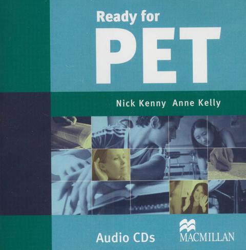 Ready for PET - Nick Kenny, Anne Kelly
