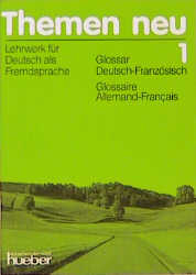 Themen neu 1 - Ausgabe in drei B&auml;nden. Lehrwerk f&uuml;r Deutsch als Fremdsprache - Hartmut Aufderstrasse, Heiko Bock, Mechthild Gerdes, Jutta M&uuml;ller, Helmut M&uuml;ller