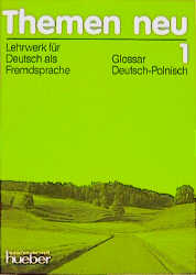 Themen neu 1 - Ausgabe in drei Bänden. Lehrwerk für Deutsch als Fremdsprache