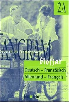 Tangram - Vierb&auml;ndige Ausgabe. Deutsch als Fremdsprache / Tangram 2A - Rosa-Maria Dallapiazza, Eduard von Jan, Beate Bl&uuml;ggel, Anja Sch&uuml;mann