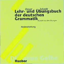 Lehr- und Übungsbuch der Deutschen Grammatik - Neubearbeitung / Lehr- und Übungsbuch der deutschen Grammatik – Neubearbeitung