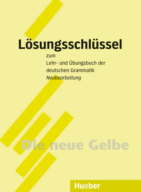 Lehr- und &Uuml;bungsbuch der deutschen Grammatik &ndash; Neubearbeitung - Richard Schmitt, Hilke Dreyer