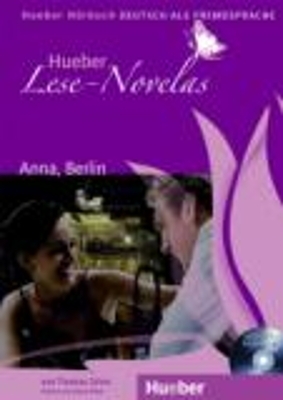 Hueber Lese-Novelas - Niveaustufe A1 / Anna, Berlin
