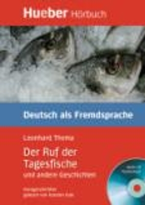 Der Ruf der Tagesfische und andere Geschichten