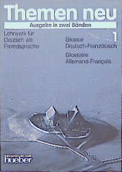 Themen neu - Ausgabe in zwei B&auml;nden. Lehrwerk f&uuml;r Deutsch als Fremdsprache