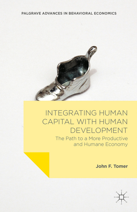 Integrating Human Capital with Human Development - John F. Tomer