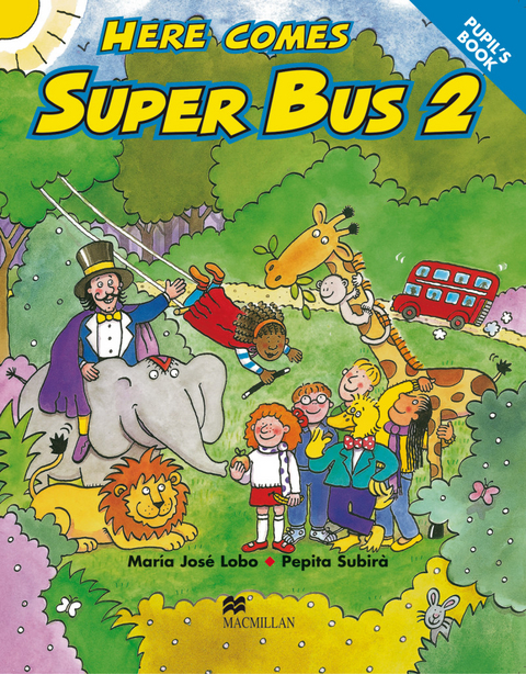 Here comes Super Bus - Mar&iacute;a Jos&eacute; Lobo, Pepita Subir&agrave;