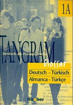 Tangram - Vierbändige Ausgabe. Deutsch als Fremdsprache / Tangram 1A