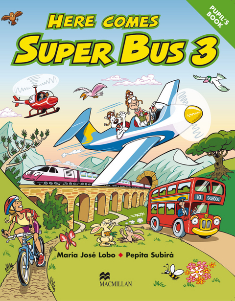 Here comes Super Bus - Mar&iacute;a Jos&eacute; Lobo, Pepita Subir&agrave;