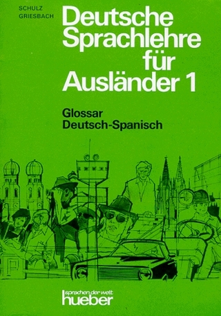 Deutsche Sprachlehre fÃ¼r AuslÃ¤nder. Grundstufe in zwei BÃ¤nden / Grundstufe 1. Teil - Lehrbuch