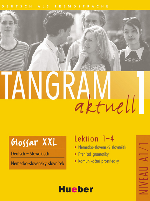Tangram aktuell 1 &ndash; Lektion 1&ndash;4 - Rosa-Maria Dallapiazza, Eduard von Jan, Til Sch&ouml;nherr