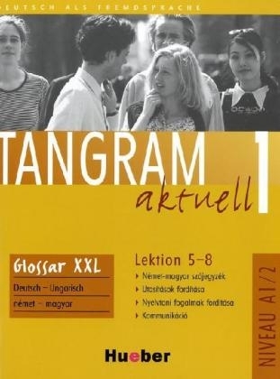 Tangram aktuell 1. Deutsch als Fremdsprache / Tangram aktuell 1 – Lektion 5–8