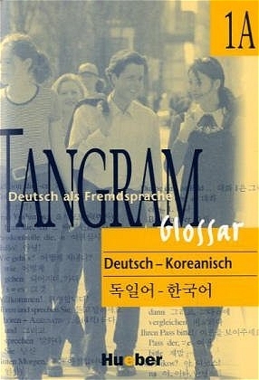 Tangram - Vierbändige Ausgabe. Deutsch als Fremdsprache / Tangram 1A