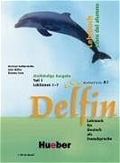 Delfin - Ausgabe Spanisch / Delfin - Parte 1