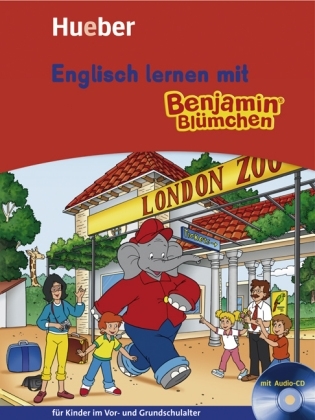 Englisch lernen mit Benjamin BlümchenT. Für Kinder im Vor- und Grundschulalter / Englisch lernen mit Benjamin Blümchen™